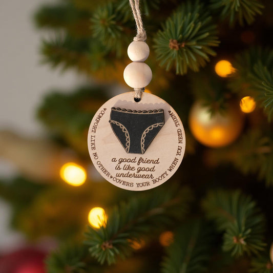 Friend is like 'Underwear' Ornament